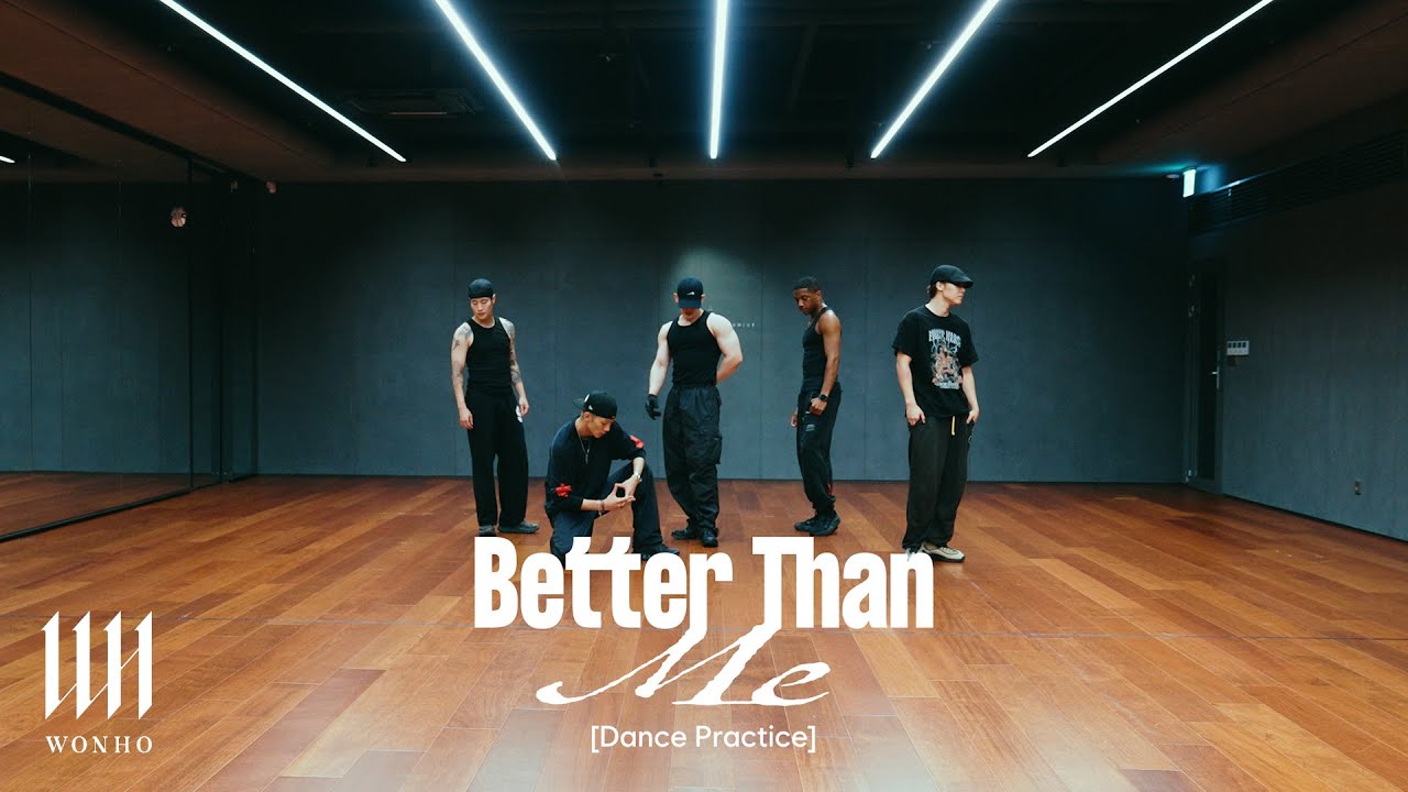 WONHO 원호 'Better Than Me' Dance Practice