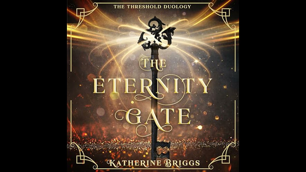 Eternity Gate by Katherine Briggs | Full Audiobook