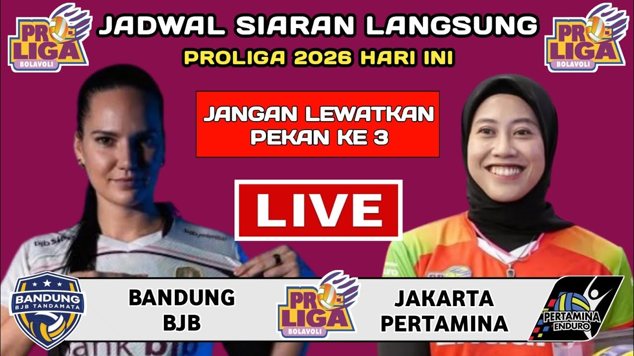 Jadwal Proliga 2026 Putri - Bandung BJB Tandamata vs Jakarta Pertamina Enduro - Proliga 2026