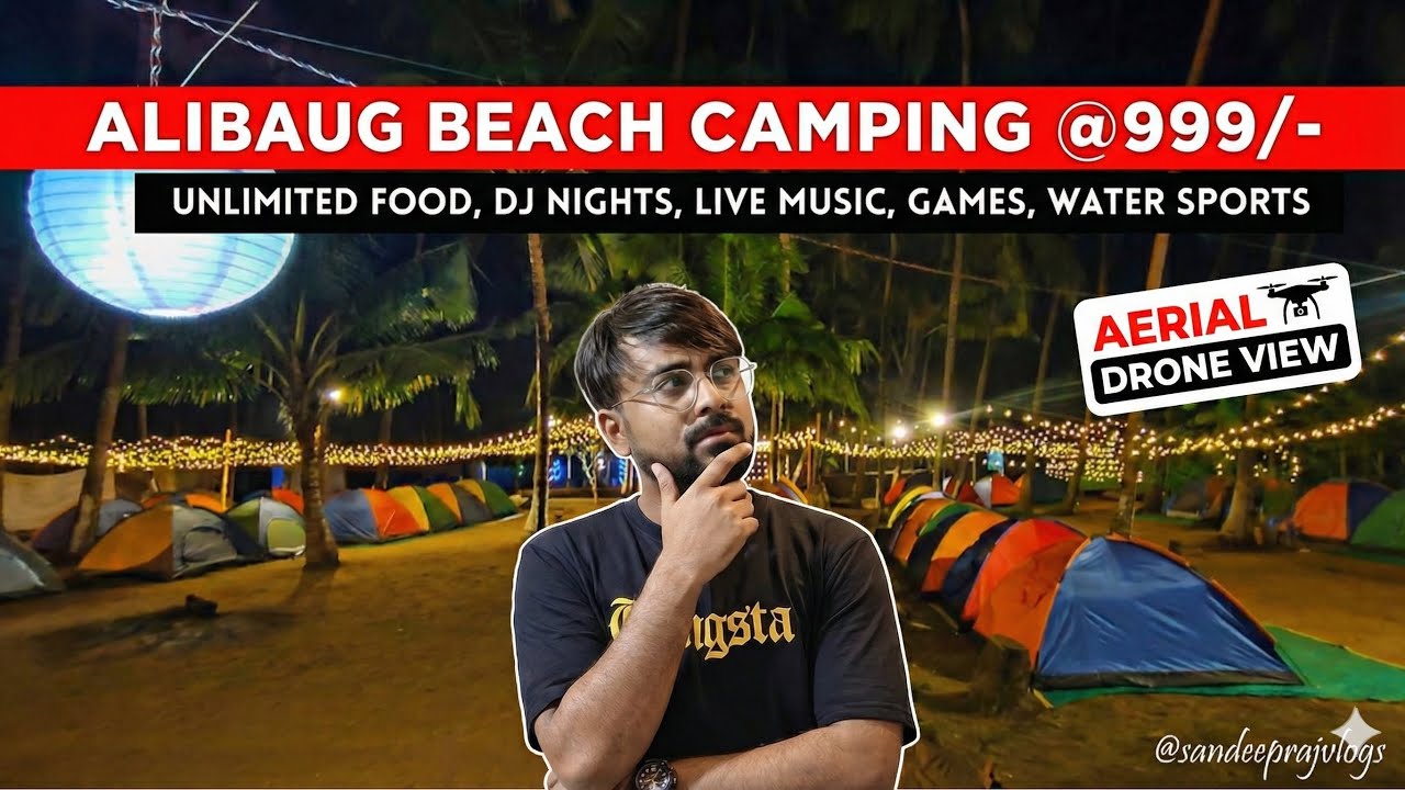 Alibaug 🌊Beach 🏕️Camping @999/- Aerial Drone View, Unlimited Food, DJ Night Music, Tent, Full Vlog