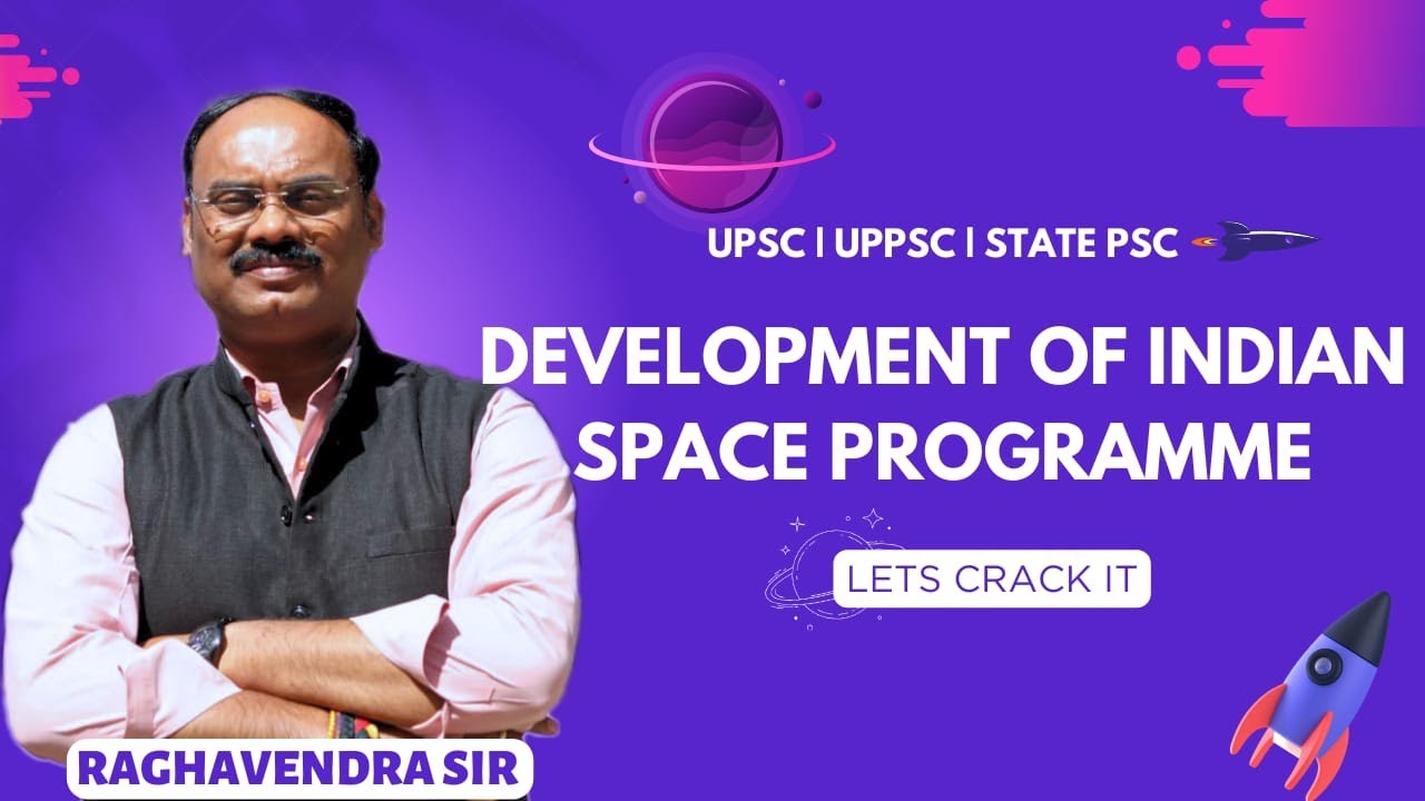 Development of Indian space program | | UPSC | UPPSC | STATE PSC | | By Raghvendra Sir Dhyeya IAS