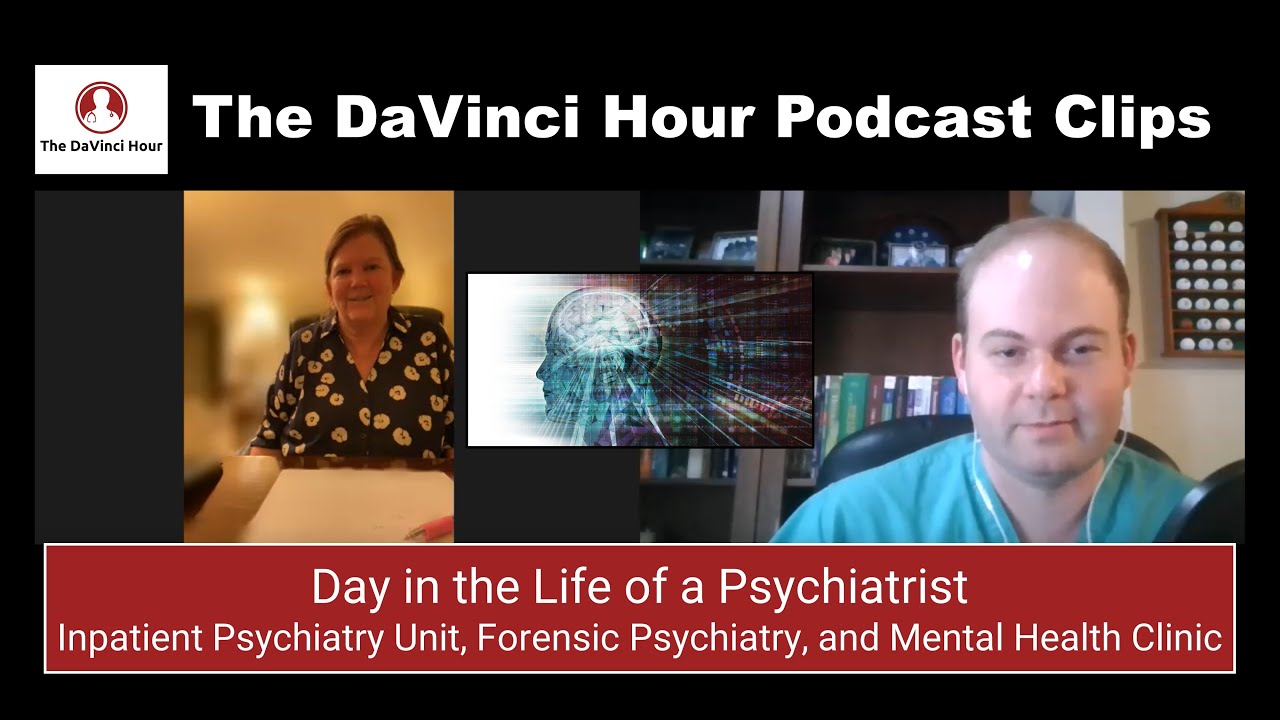 Day in the Life of a Psychiatrist