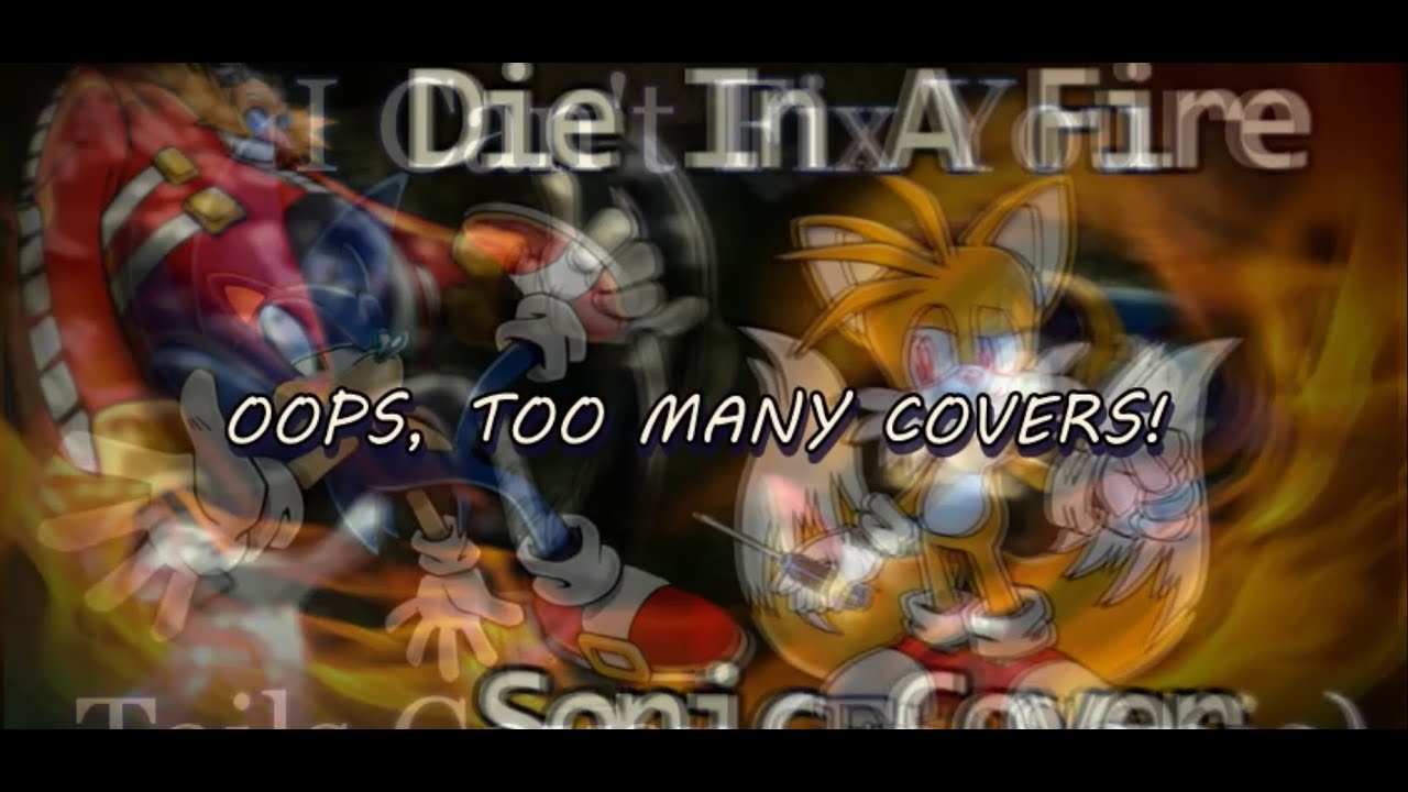 I can't fix you but die in a fire but sonic and tails but {AI COVER}!!!
