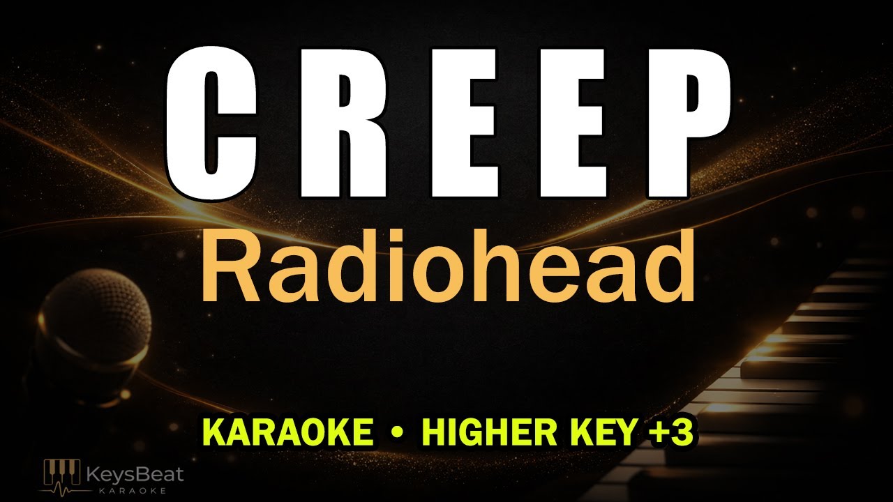 Radiohead – Creep | Female Key Karaoke | Acoustic Piano, Drum & Bass
