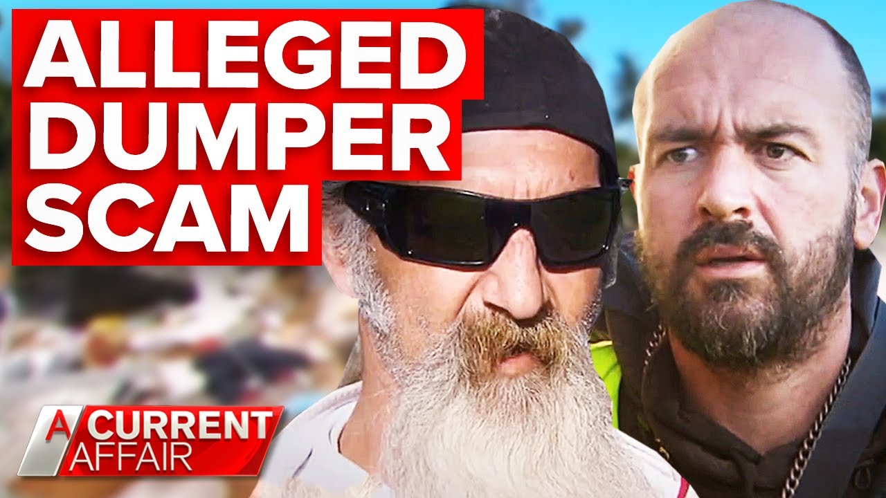 'Dirty dumpers' caught in alleged rubbish removal scam | A Current Affair