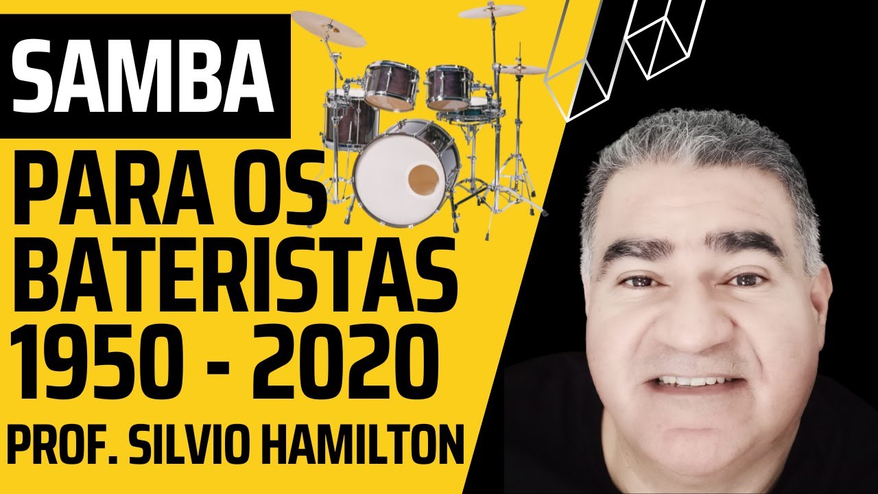 Samba para bateristas 1950-2020 "Samba as it is in Brazil"