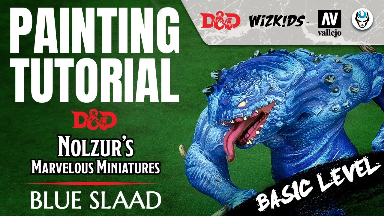 BLUE SLAAD - D&D - NOLZUR'S MARVELOUS MINIATURES - WIZKIDS - BASIC LEVEL PAINTING TUTORIAL