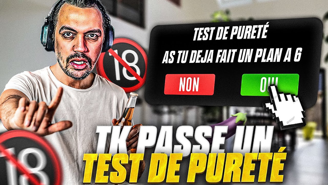 TK PASSE UN TEST DE PURETÉ 🔞 IL EST DÉMONIAQUE 😈🤣 - BESTOF THEKAIRI78
