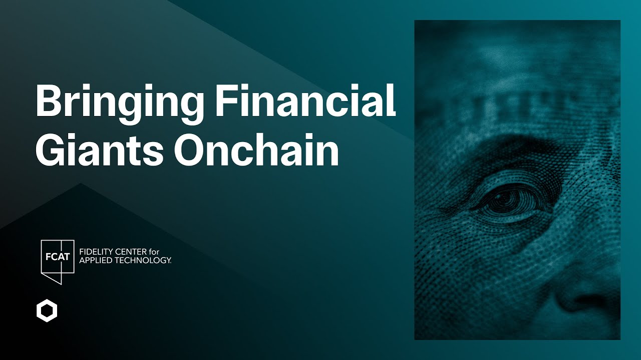 Replatforming Global Finance | Sergey Nazarov at Fidelity Center for Applied Technology (FCAT)