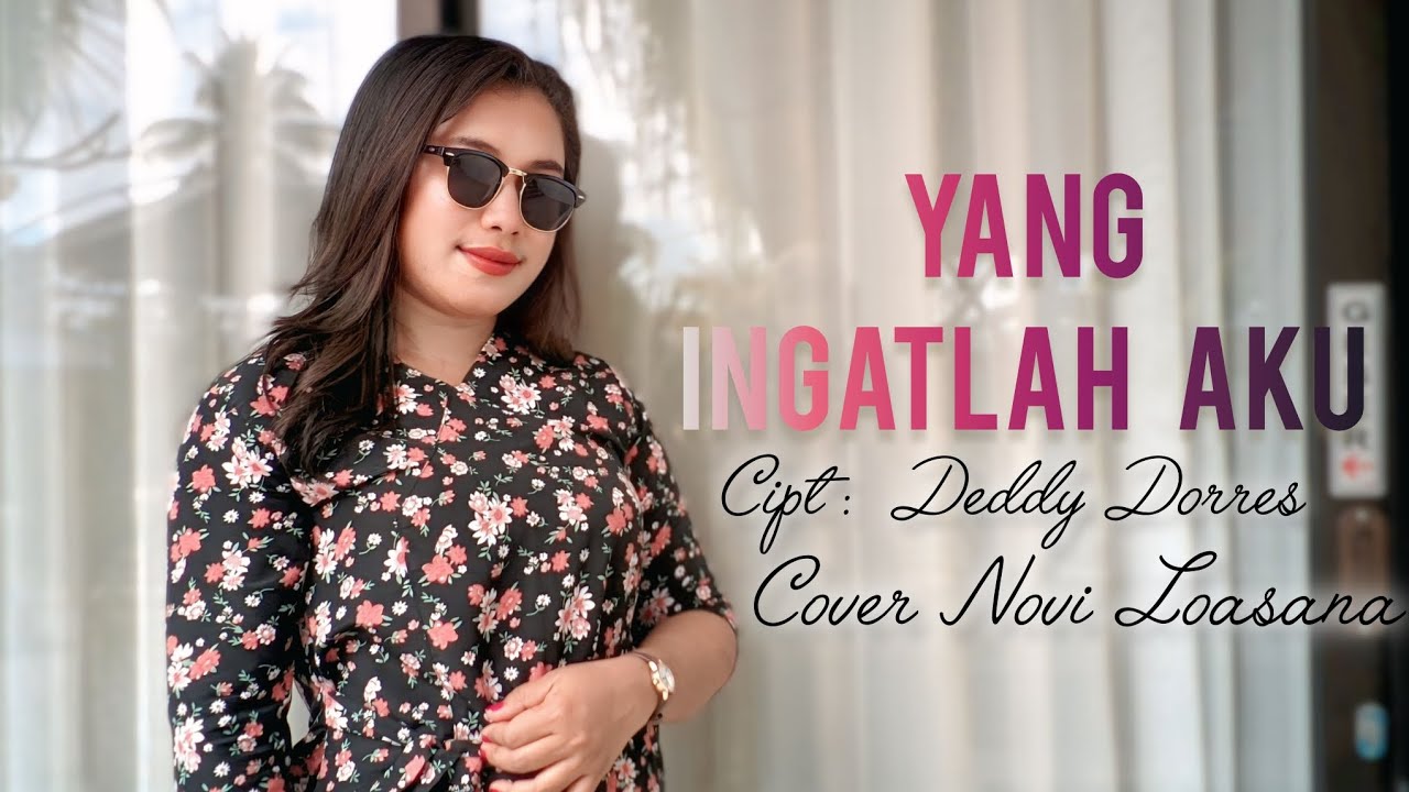 YANG INGATLAH AKU||NOVI LOASANA-Cover-