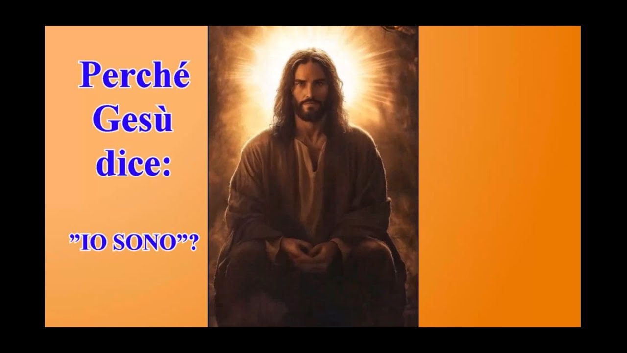 Perchè, Gesù dice: 