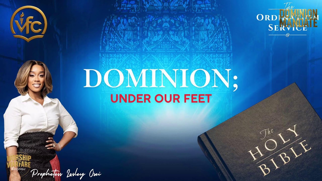 VFC Ordination Service (The Dominion Mandate) | Prophetess Lesley Osei | Nov. 9th, 2025