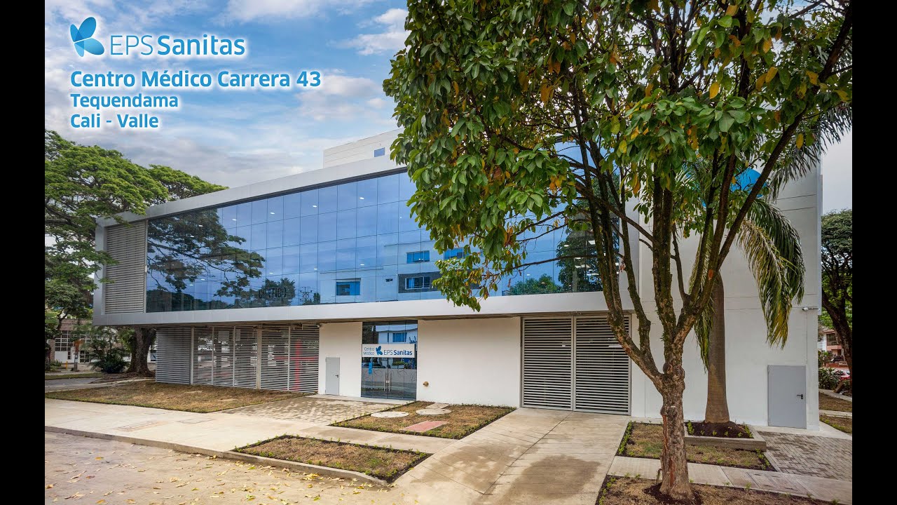 EPS SANITAS - CENTRO MÉDICO CARRERA 43 - TEQUENDAMA - CALI