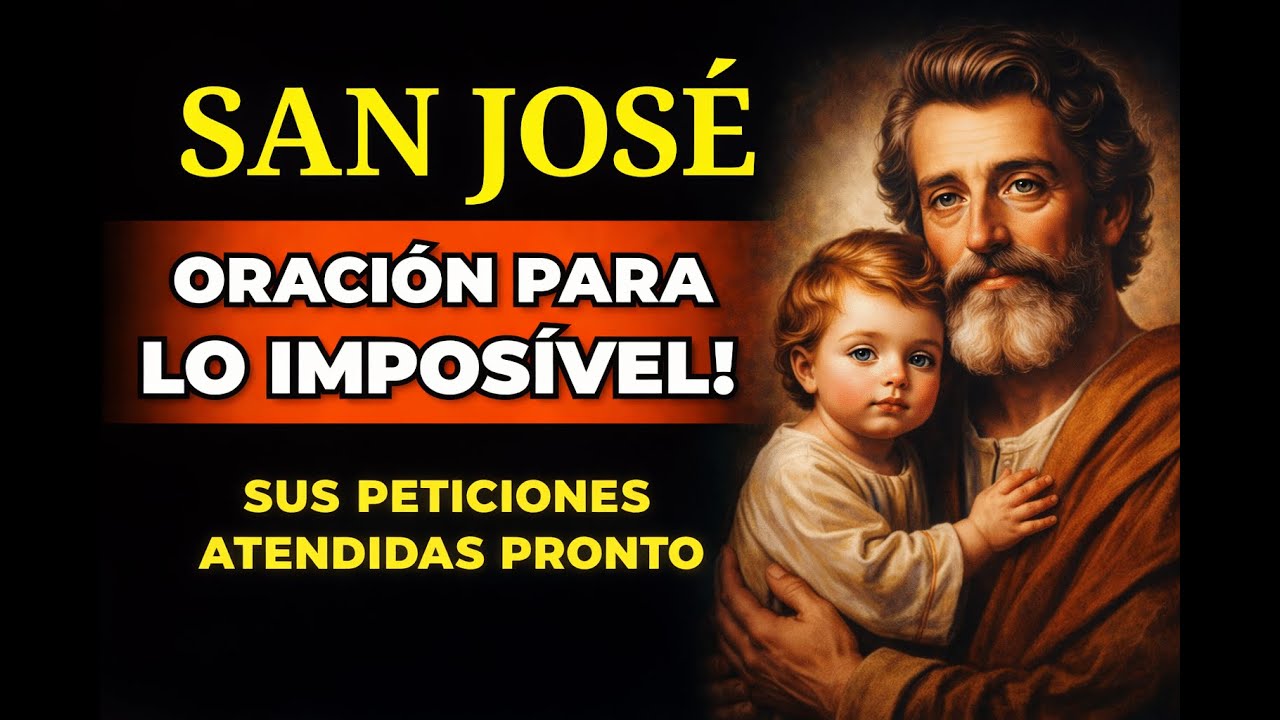 ORAÇÃO oración de lo imposible a San JOSÉ OUÇA escuche para que su petición sea atendida