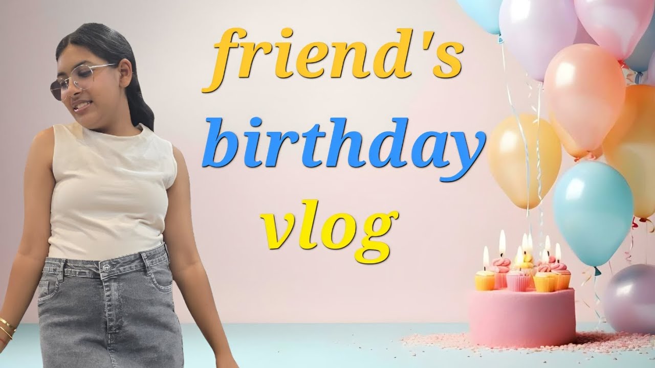 I went to my friend's birthday party  #trending #viral #funny #familyvlog 