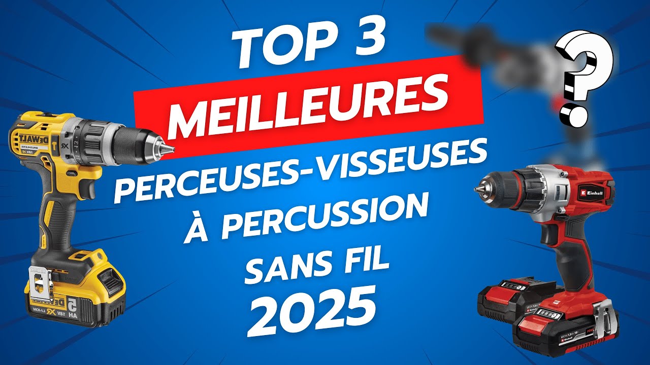 LES 3 MEILLEURES PERCEUSES VISSEUSES À PERCUSSION SANS FIL 2025 - COMPARATIF EINHELL, DEWALT, BOSCH