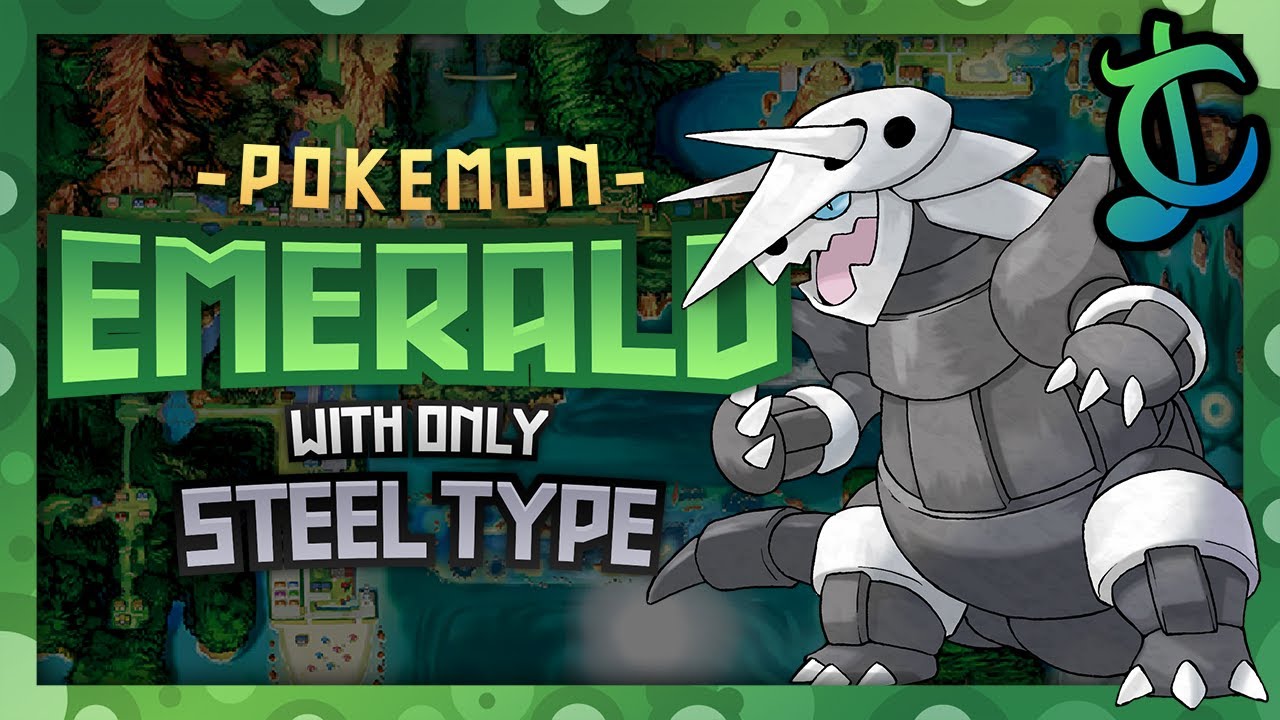 Pokémon Emerald Hardcore Nuzlocke - STEEL TYPES ONLY! (No items, No overleveling)