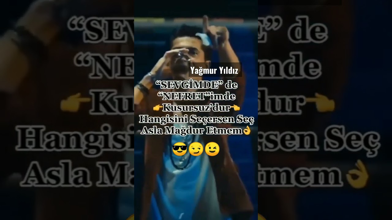 SEVGİMDE NEFRETİM DE KUSURSUZDUR 😏