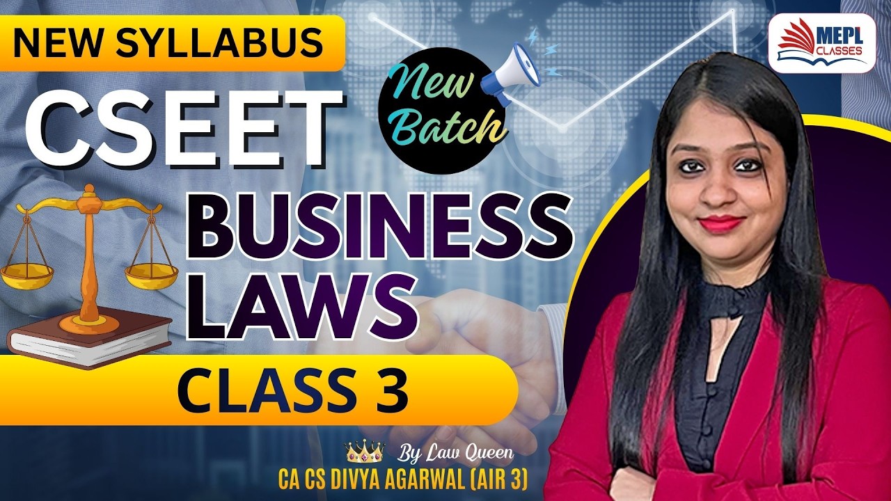CSEET June/Oct'26 | New Syllabus [Business Laws - Class 2] MEPL Classes