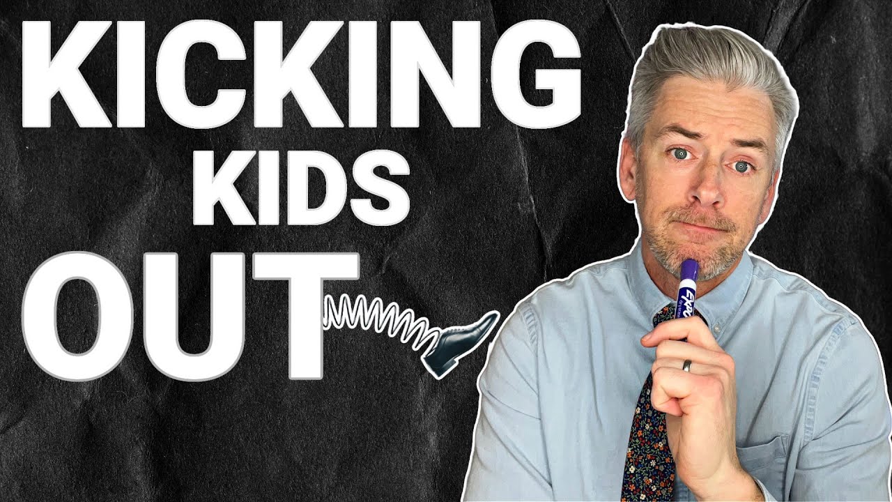Kicking Kids Out of Class