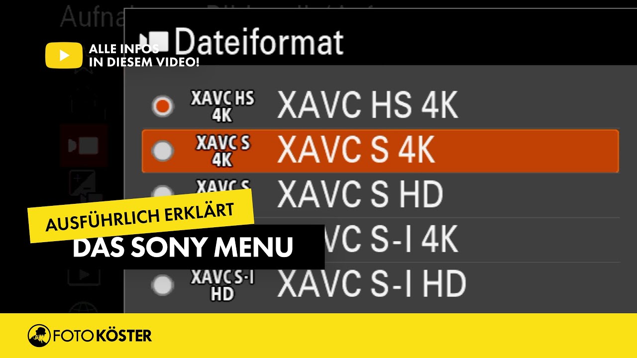 Das Sony Menu ausf&uuml;hrlich erkl&auml;rt
