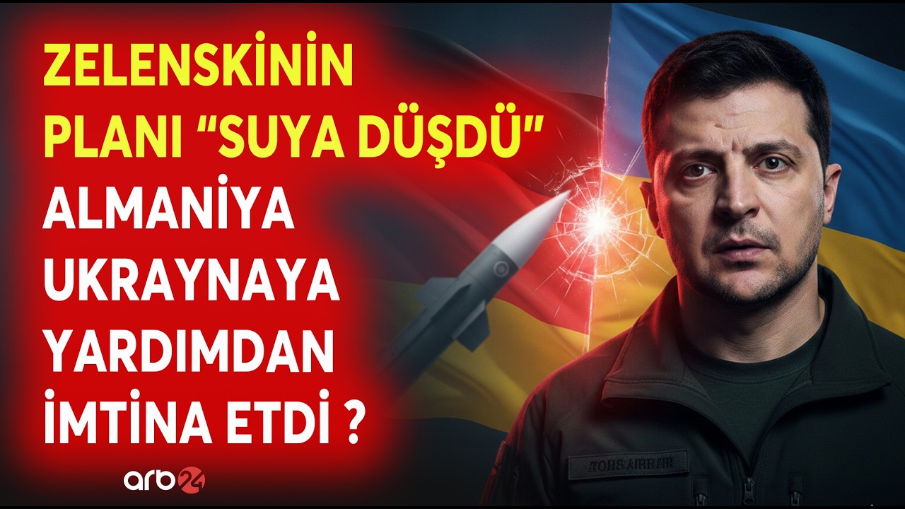 Zelenskiyə ŞOK XƏBƏR - Almaniya bu raketləri Ukraynaya verməkdən İMTİNA ETDİ - Nə baş verir?