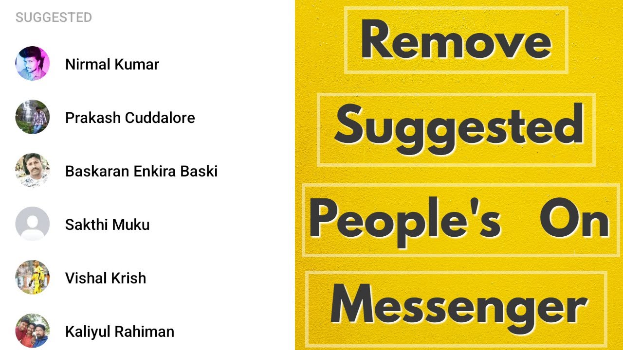 How to remove suggested people on messenger | delete suggested person