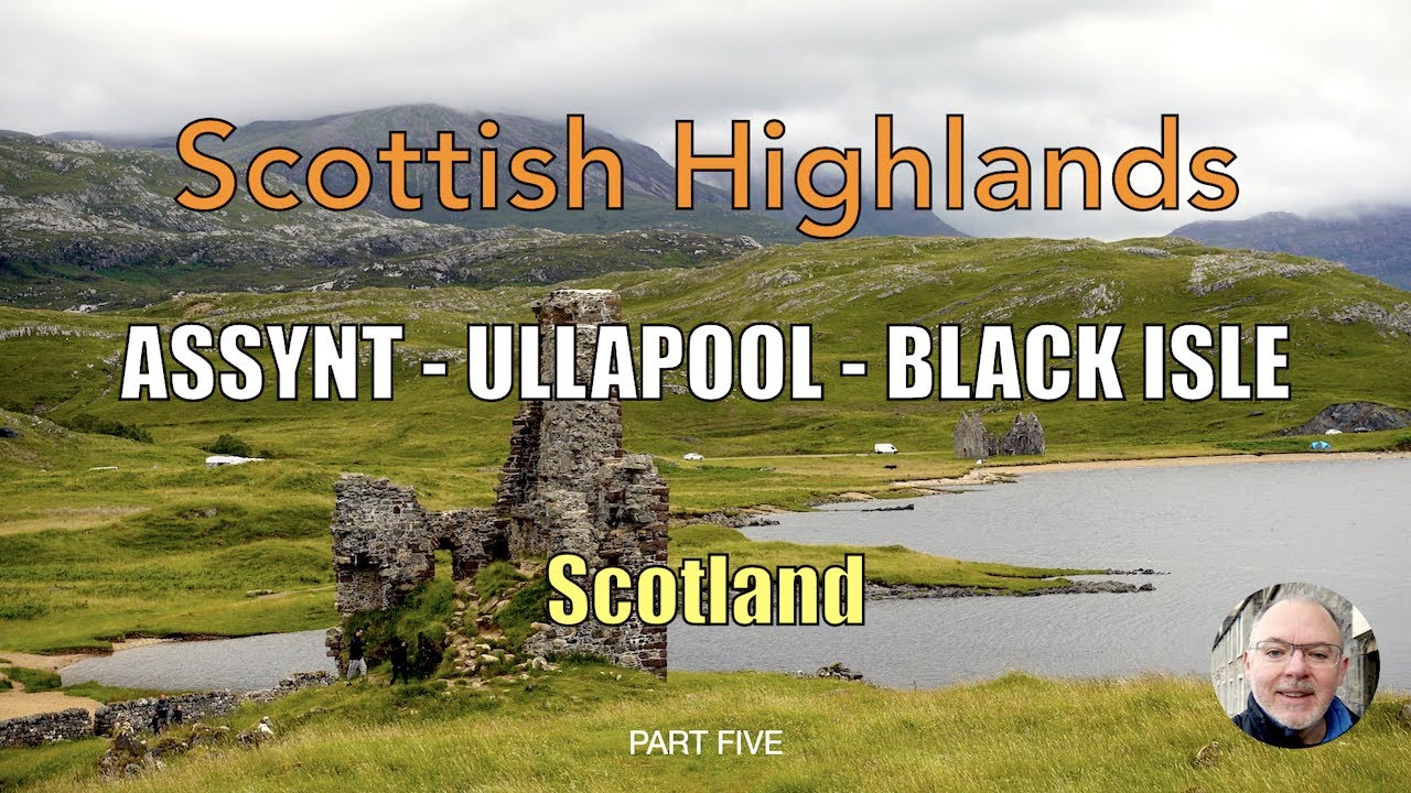 Knockan Crag, Ardvreck Castle, Ullapool, & Chanonry Point in Scottish Highlands, Scotland - Part 5