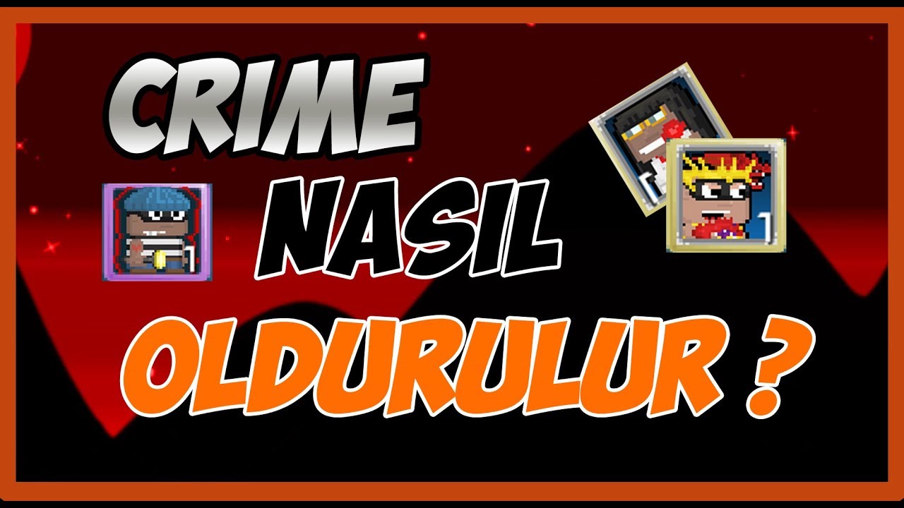 Crime Nasıl Öldürülür ? (Carnival Görevi) - Growtopia