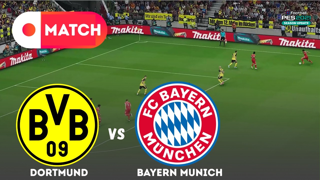 Bayern Munich vs Dortmund | Bundesliga 2025 Match Simulation | eFootball PES 21 Gameplay