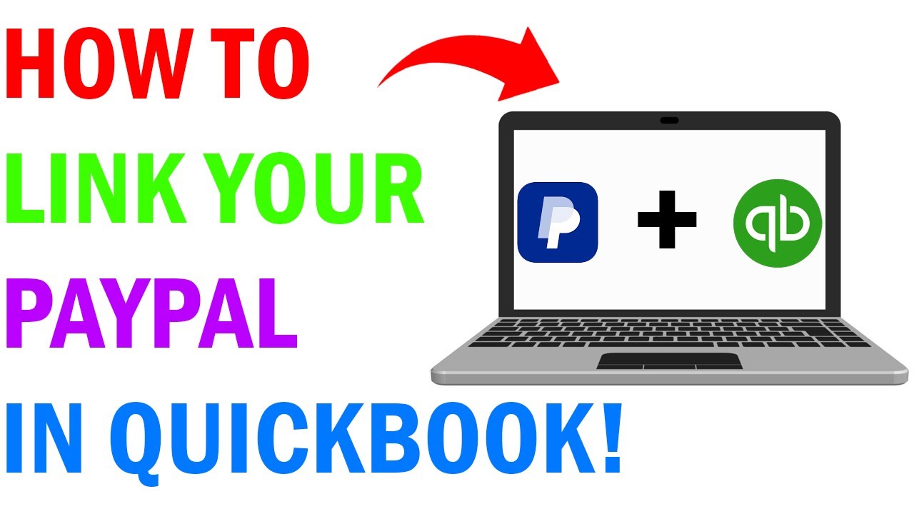 How To Link PayPal To QuickBooks In Minutes!