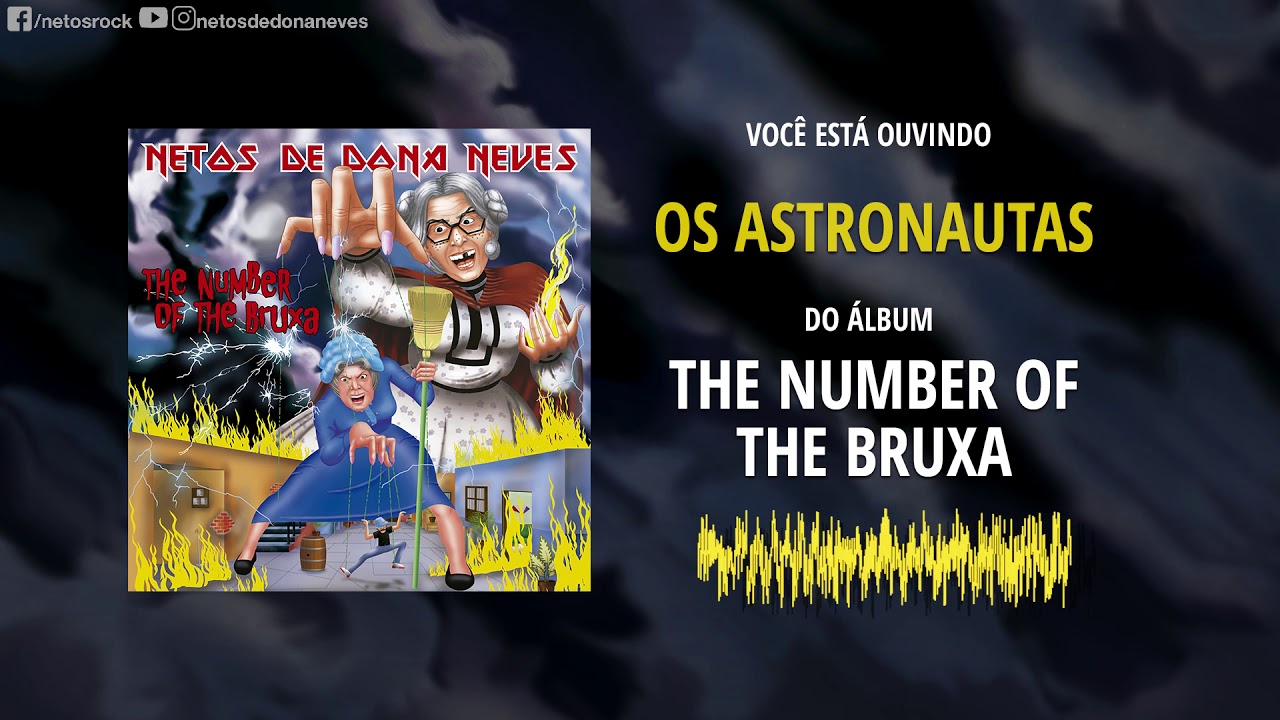 Netos de Dona Neves - Os Astronautas