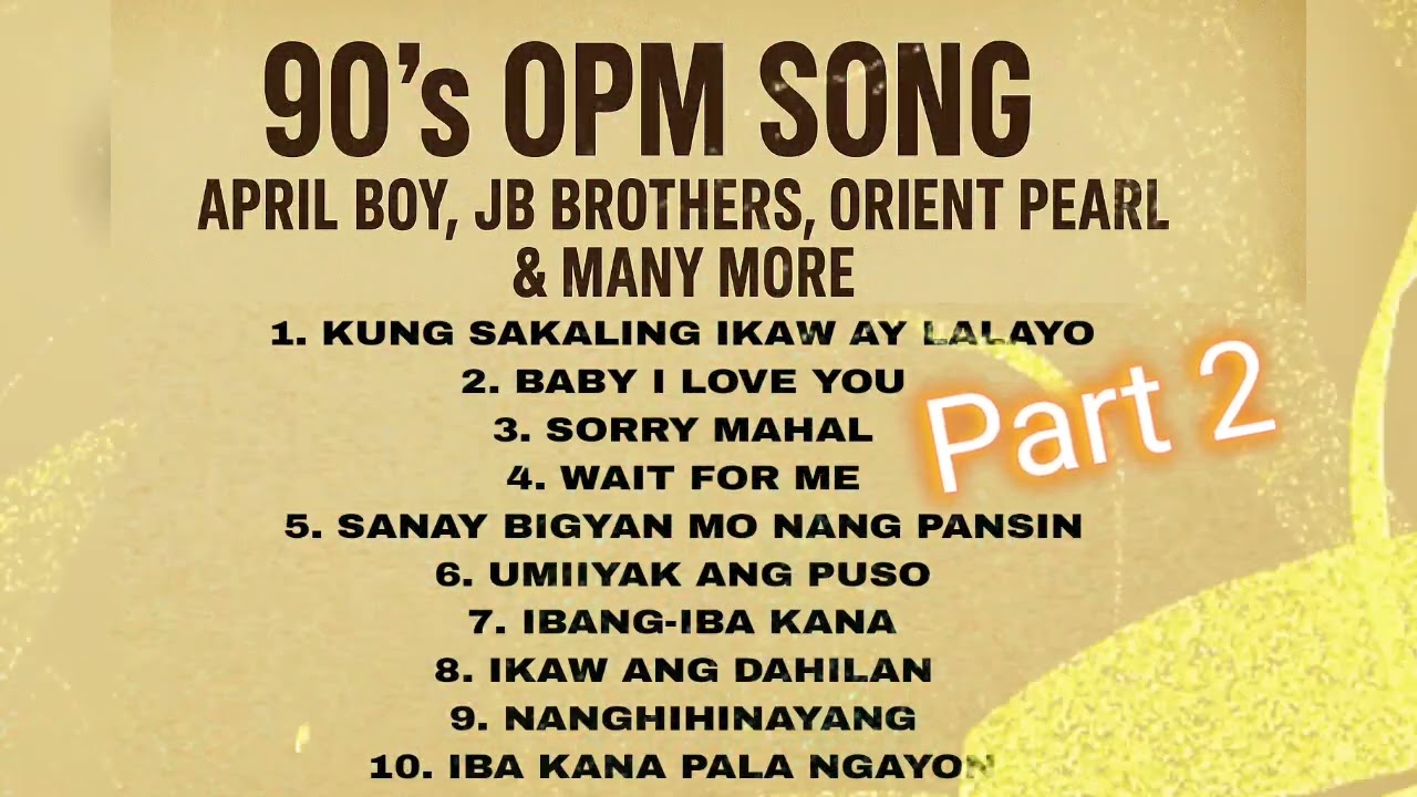 90s OPM SONG (PART 2) - Deep Pro Media Cover