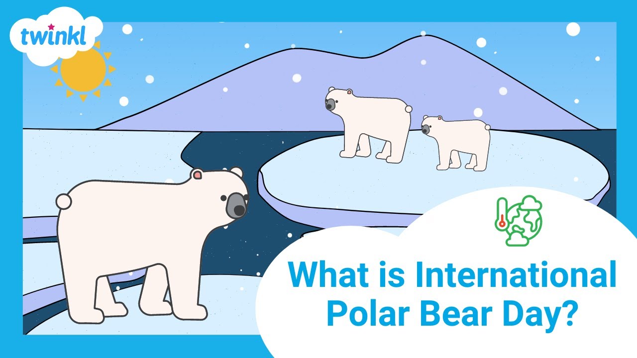 What is International Polar Bear Day?