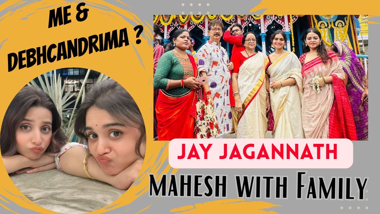 Joy Jagannath 🙏🏻 Me & Debchandrima?😞💔 Back with him again?