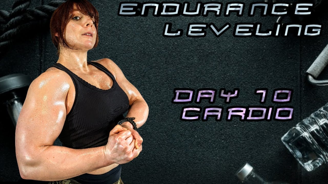 ENDURANCE LEVELING Series -  Steady State Cardio | 10