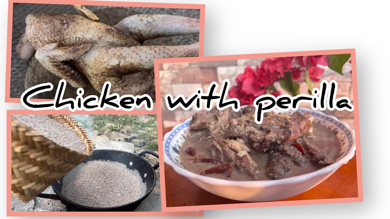 Chicken with perilla |country chicken cooked with perilla | #tribalfood #nagafood #northeastindia 