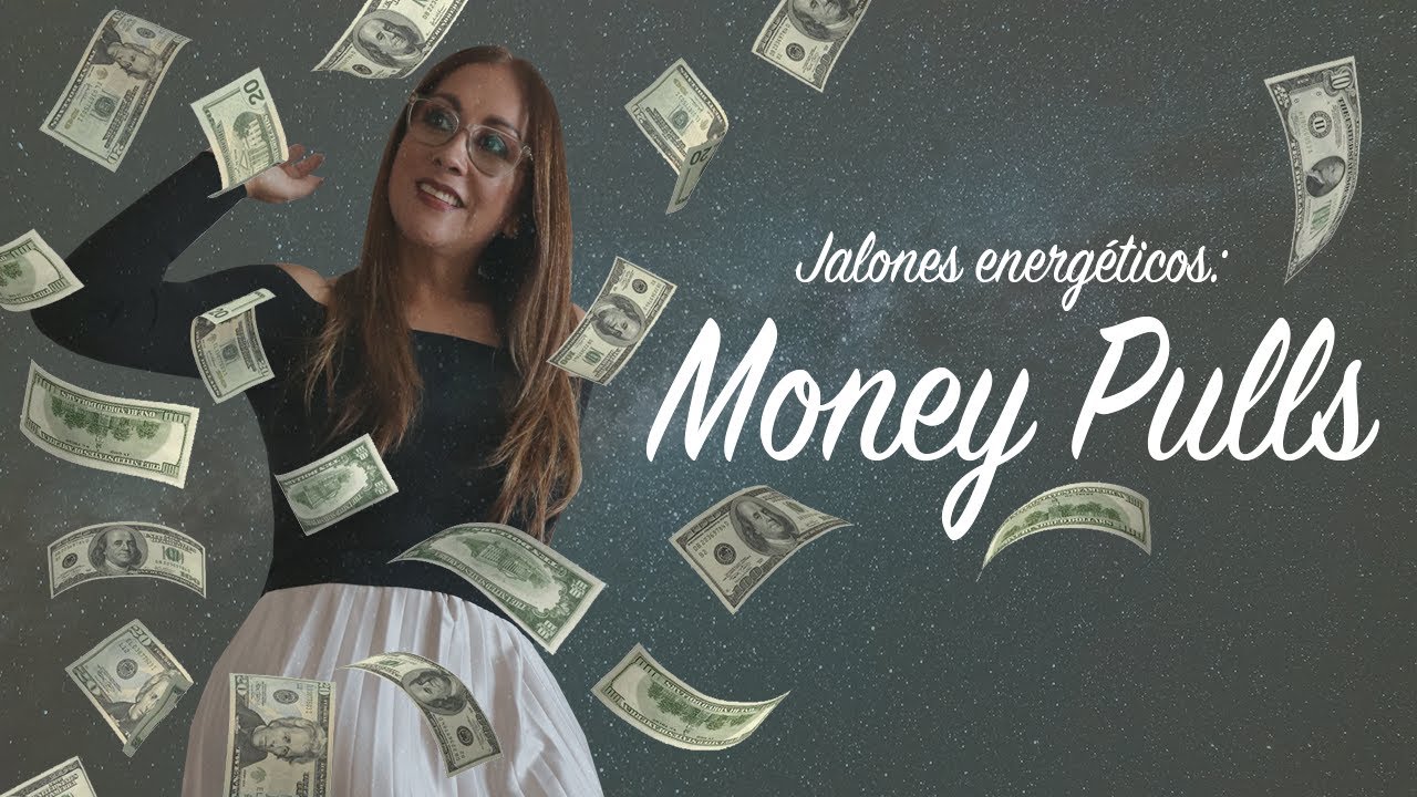 Día 14  Jalones energéticos: Money Pulls