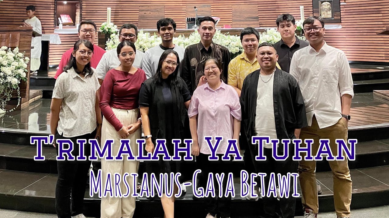 T’rimalah Ya Tuhan (Gaya Betawi)