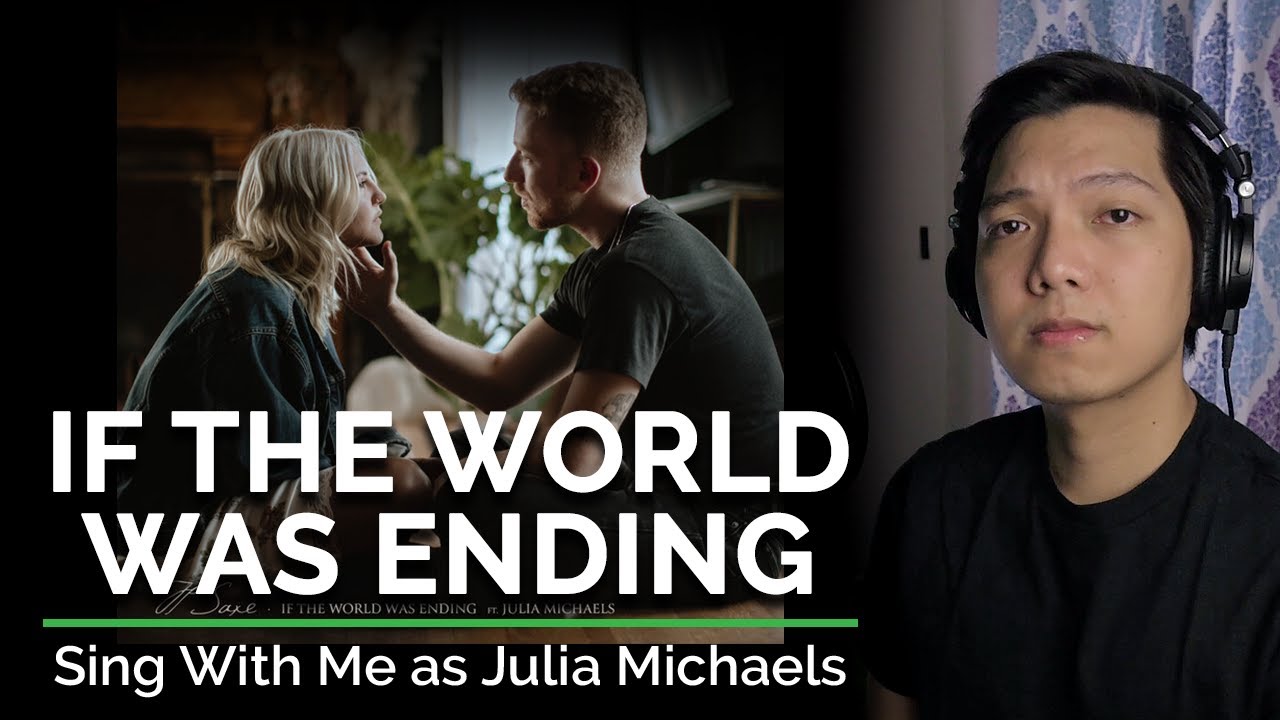 If the World Was Ending (Male Part Only - Karaoke) - JP Saxe ft. Julia Michaels