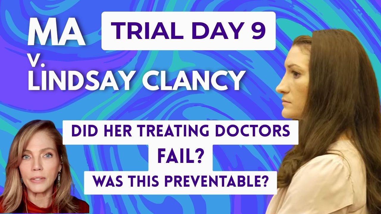 LIVE💥Day 9 LINDSAY CLANCY Trial💥The Prescribers