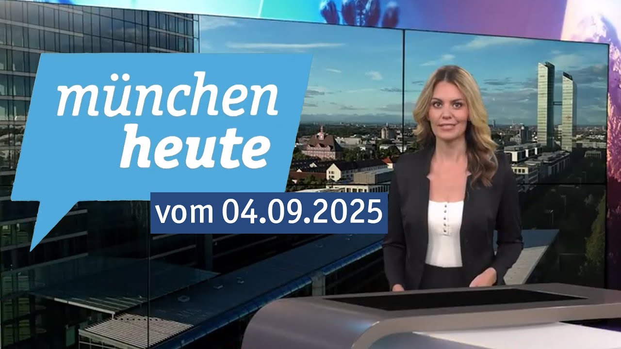 münchen heute vom 4.09.2025