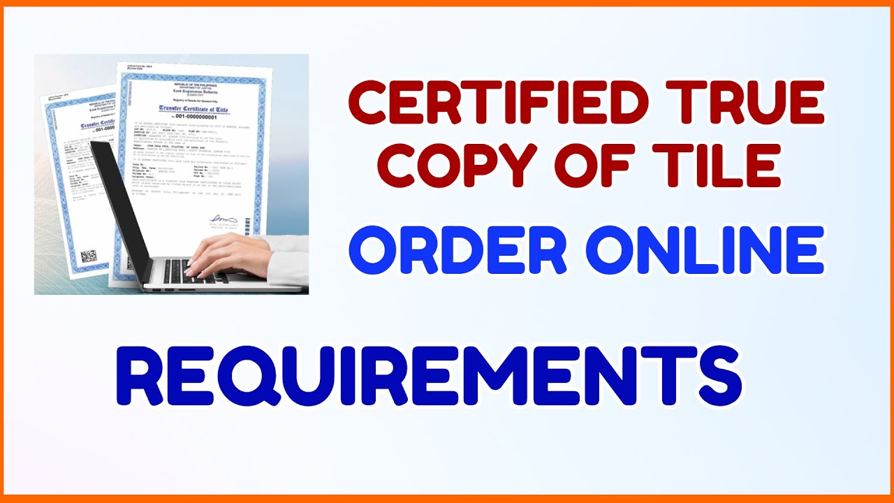 Certified True Copy of Title Online Requirements | How to Order CTC Title Online?  How much?