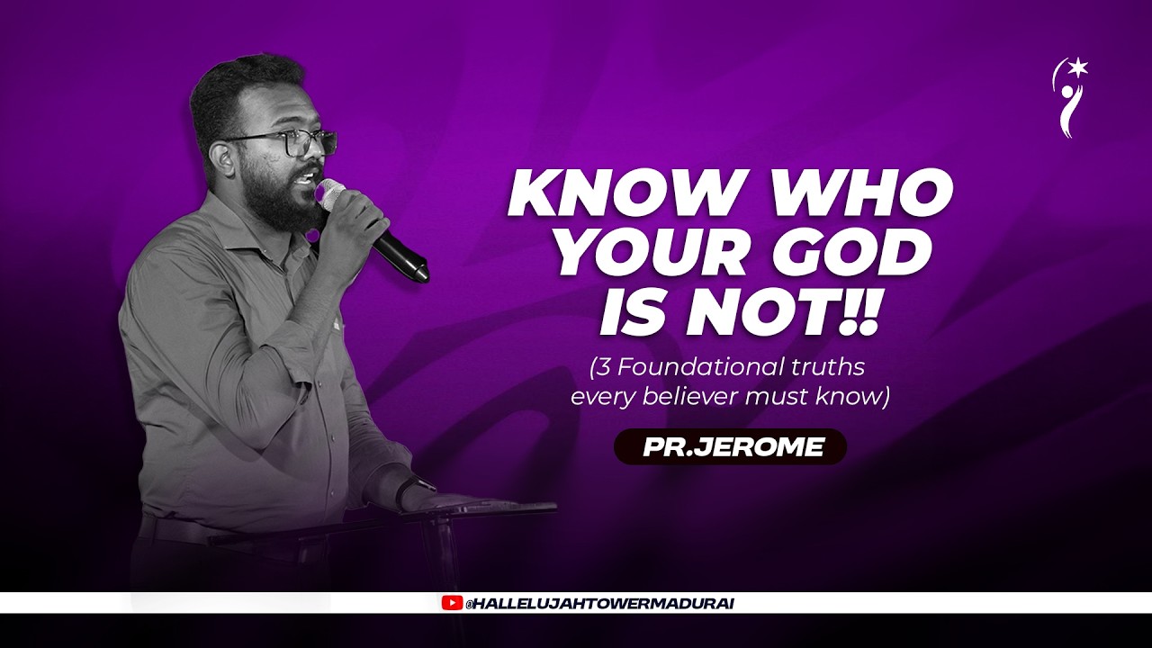 KNOW WHO YOUR GOD IS NOT!! | PR.JEROME I HALLELUJAH TOWER