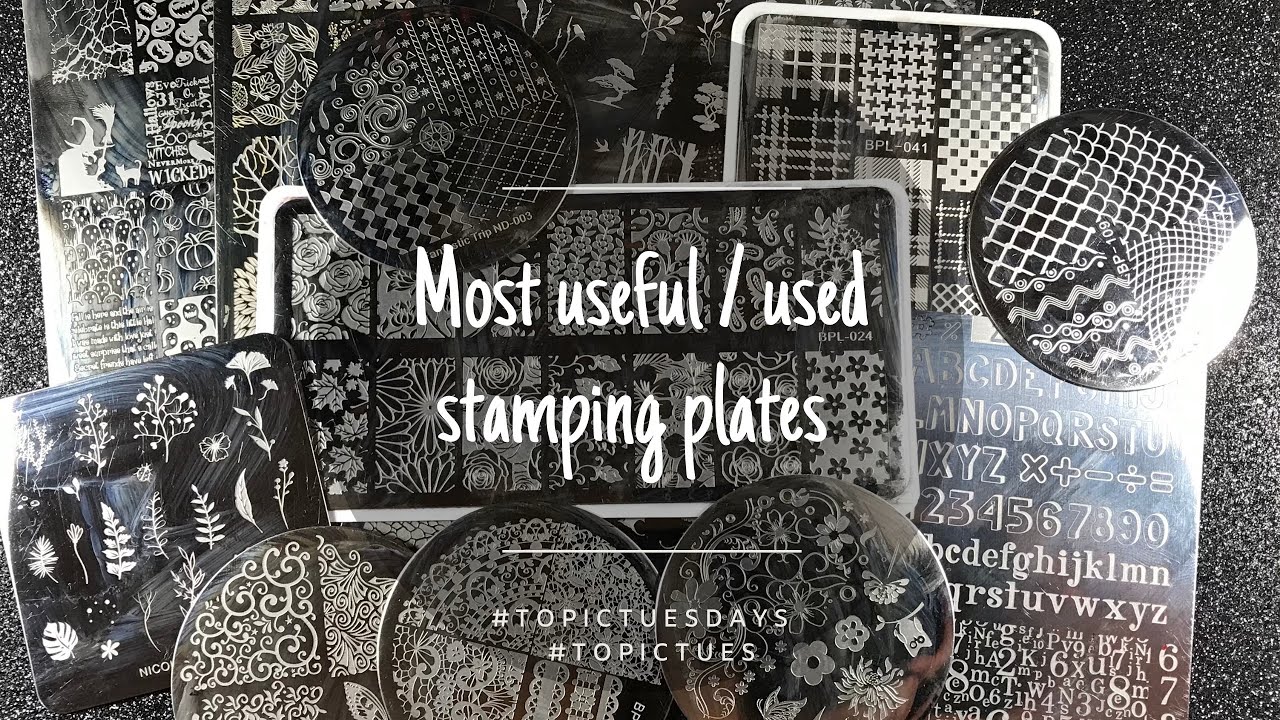 Most useful / used stamping plates #topictues #topictuesdays