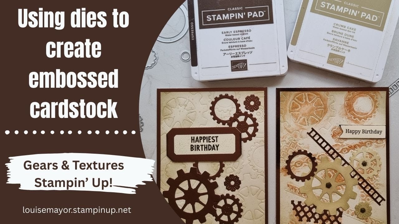 Gears & Textures Die Embossing | Stampin' Up!