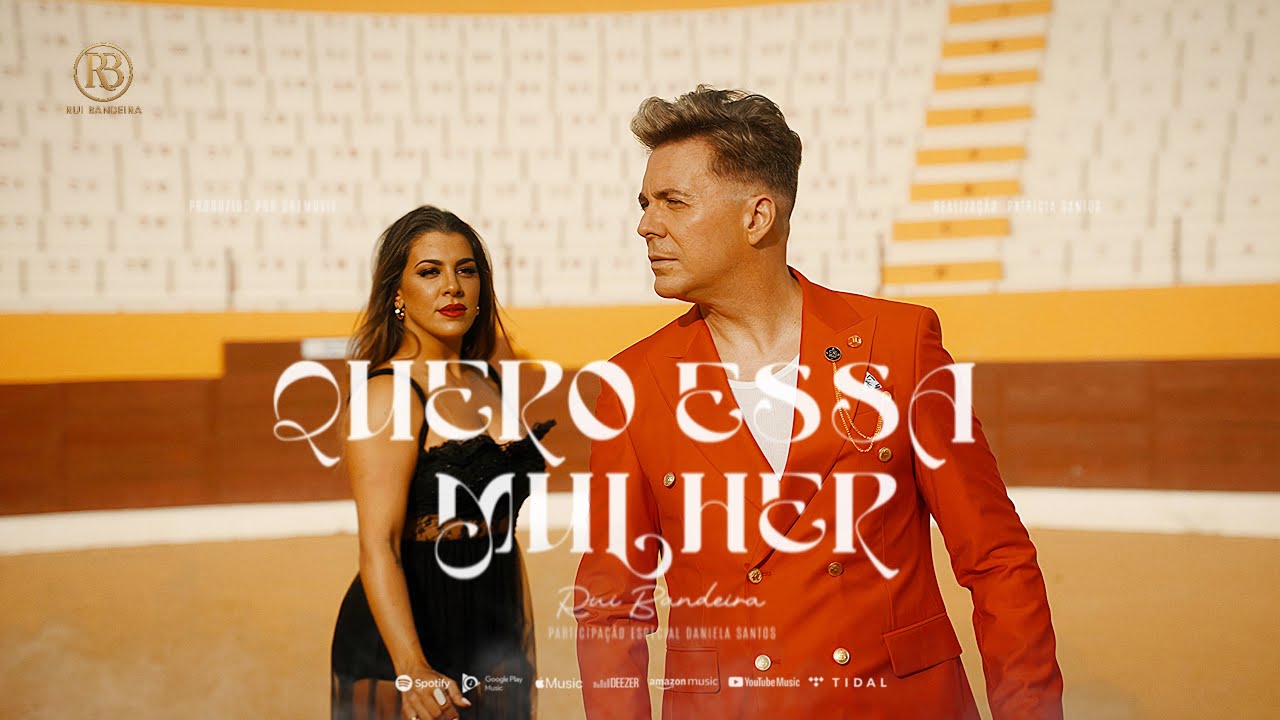 Rui Bandeira - Quero Essa Mulher (Official Video)