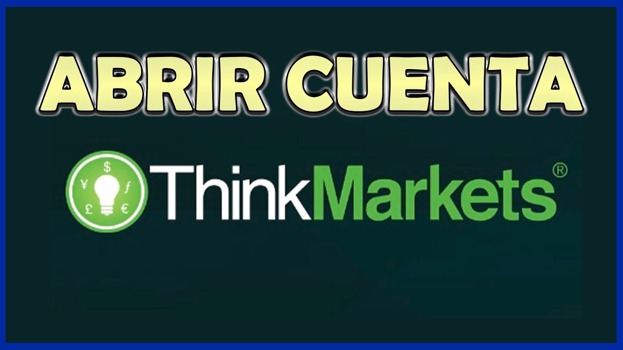 ➡️ C&oacute;mo CREAR CUENTA en THINKMARKETS en 2026 | Registrarse en Think Markets ✚ Configurar y Verificar