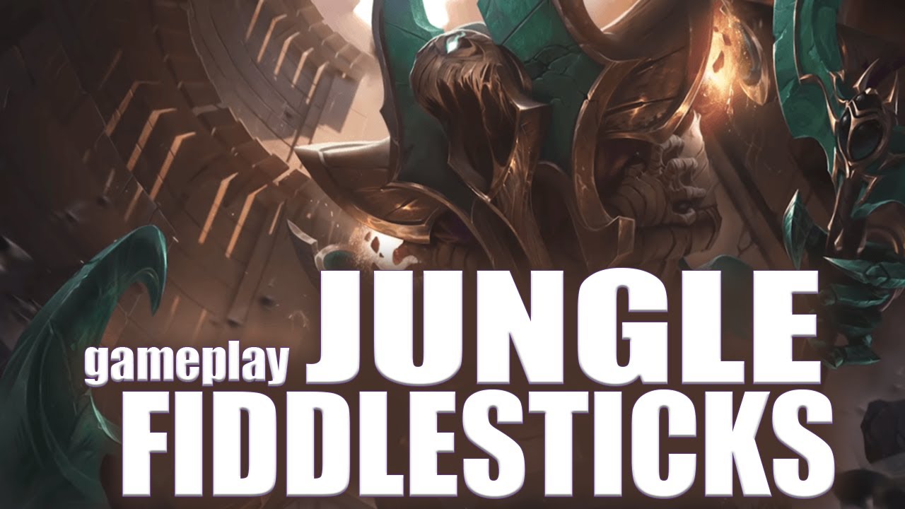 FIDDLESTICKS JUNGLE PENTRU PRIMA DATA!