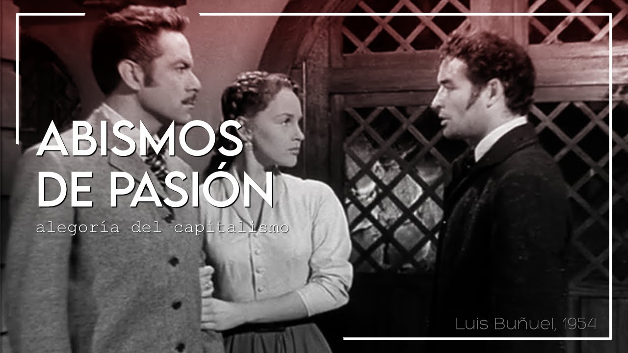 Abismos De Pasión - alegoría del capitalismo